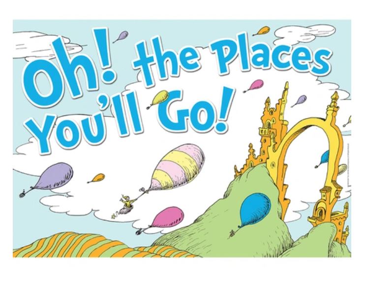 oh the places you'll go!